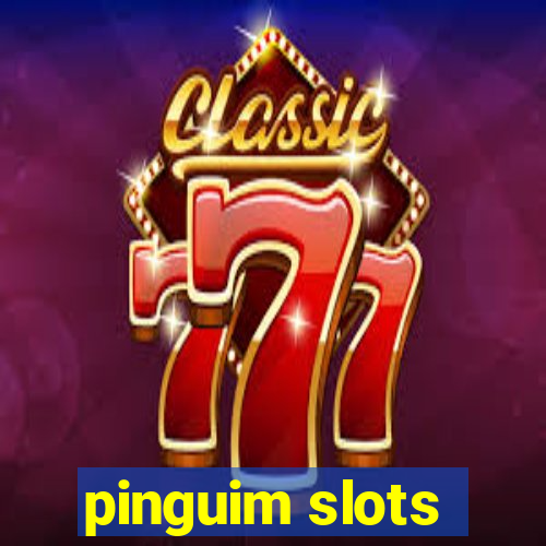 pinguim slots